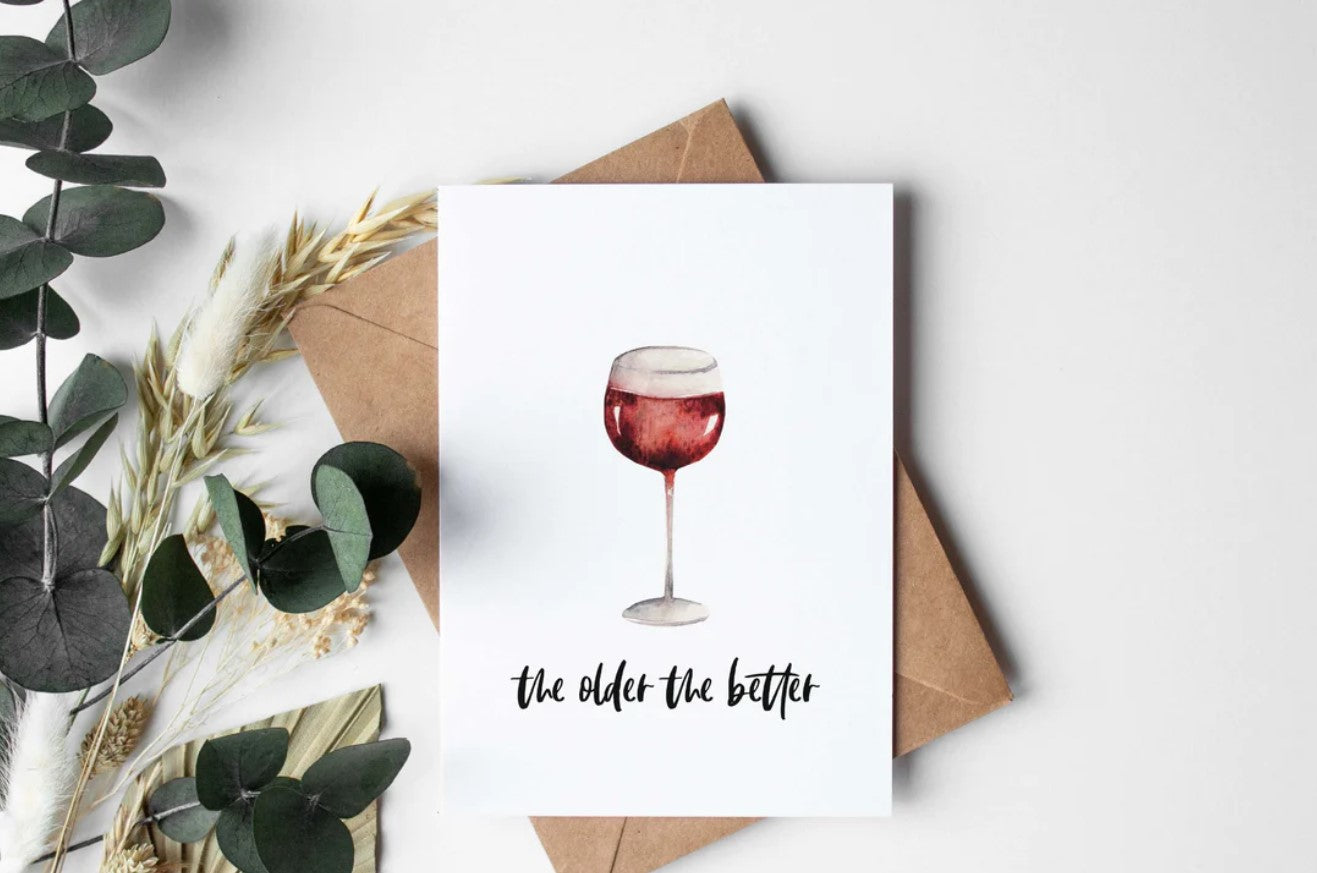 "Wine the older the better" Klappkarten mit Umschlag